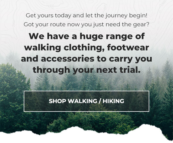 get yours today and let the journey begin | got your route now you just need the gear? we have a huge range of walking clothing, footwear and accessories to carry you through your next trial | shop walking/hiking