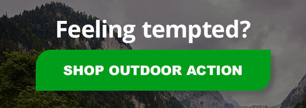 Feeling tempted? Shop Outdoor Action