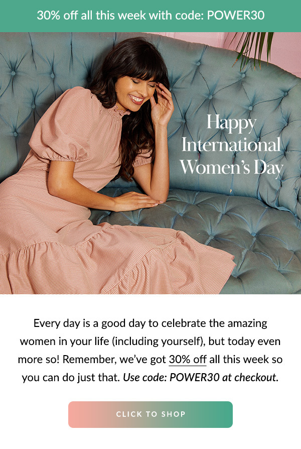 Happy International Women's Day. Shop now