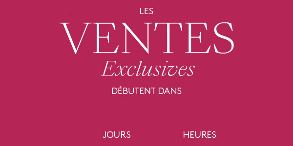 Les Ventes Exclusives dès le 18 octobre