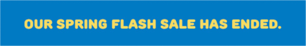 Spring Flash Sale