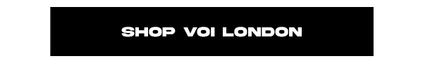 shop voi london