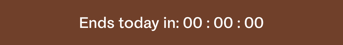 Ends today in: Countdown Clock