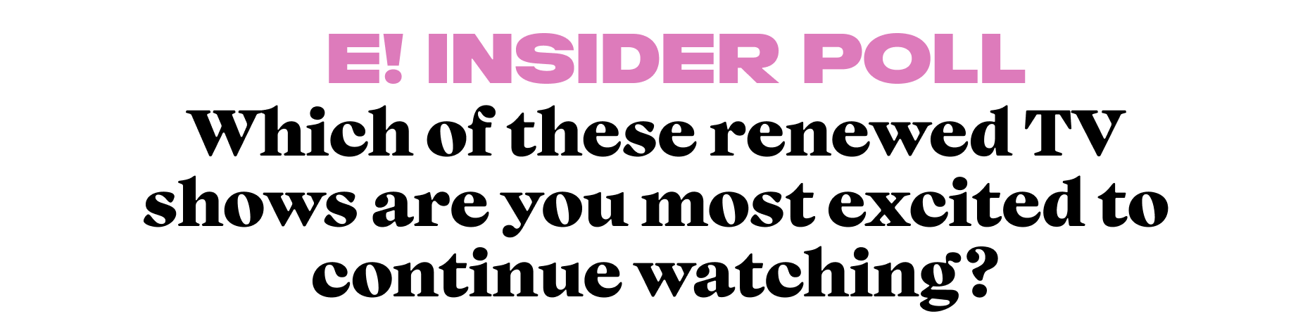 Which of these renewed TV shows are you most excited to continue watching?