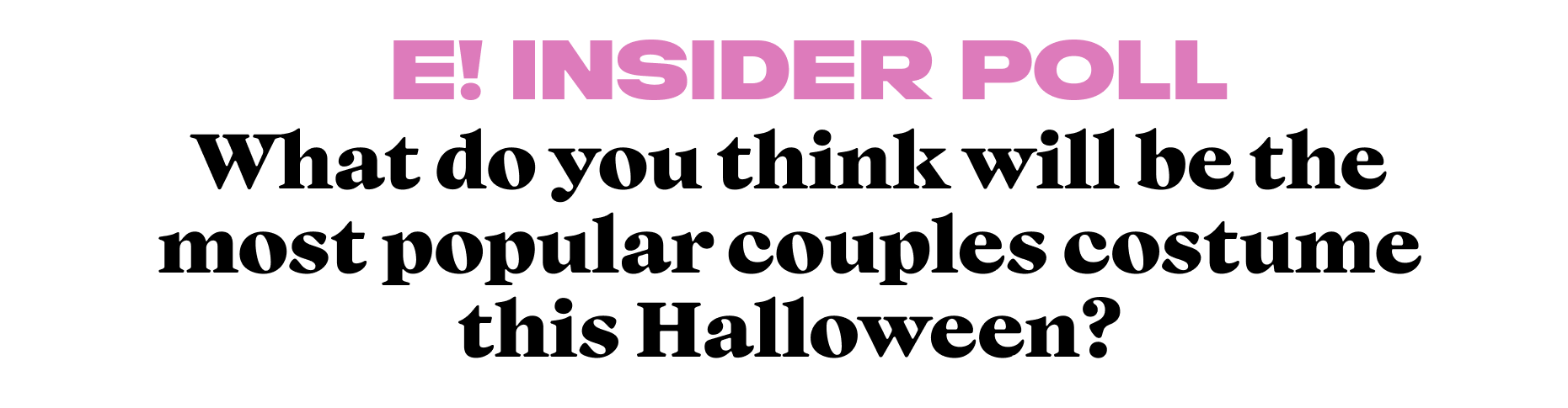 What do you think will be the most popular couples costume this Halloween?