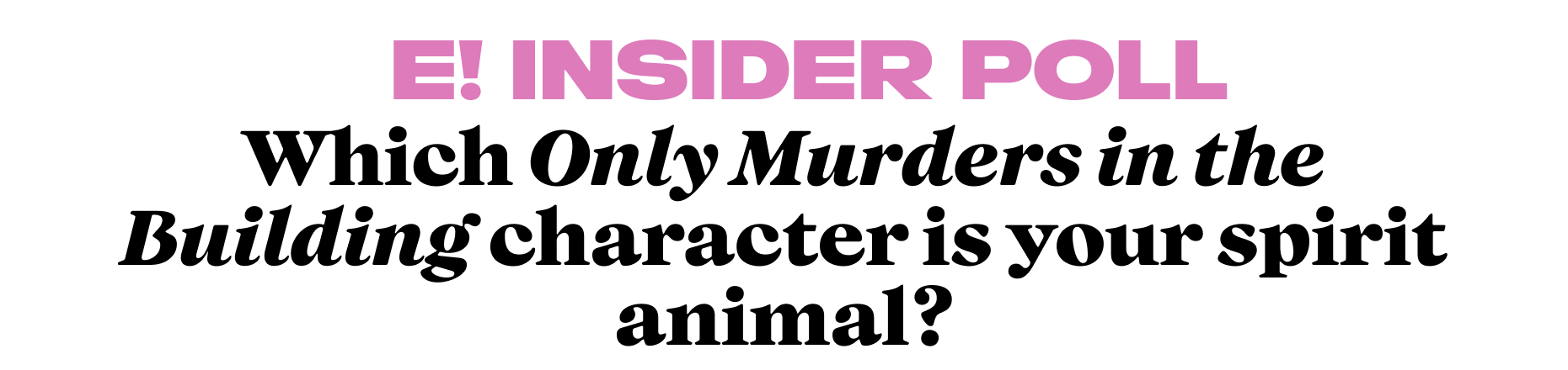 Which Only Murders in the Building character is your spirit animal?