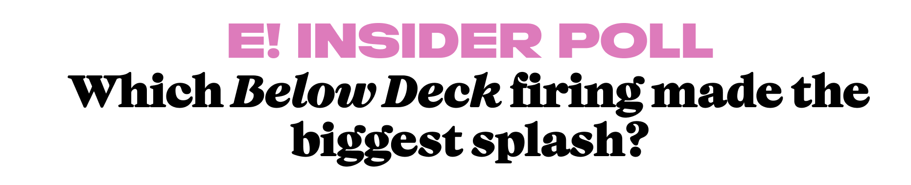 Which Below Deck firing made the biggest splash?