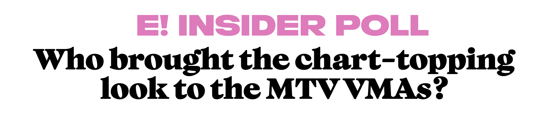 Who brought the chart-topping fit of the MTV VMAs?