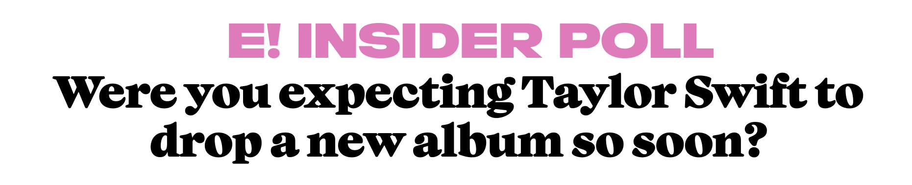 Were you expecting Taylor Swift to drop a new album so soon?