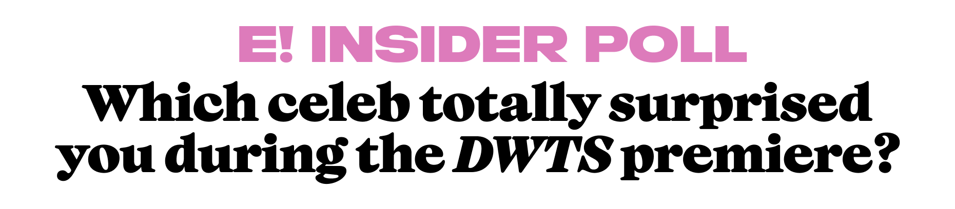 Which celeb totally surprised you during the DWTS premiere?