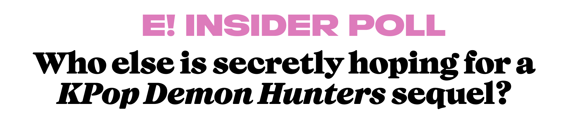 Who else is secretly hoping for a KPop Demon Hunters sequel?