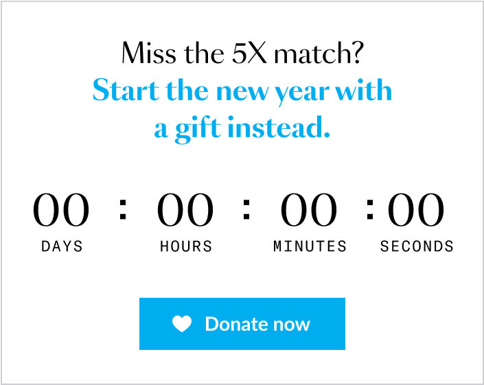 UNICEF USA will 5x match your gift through December 31st.