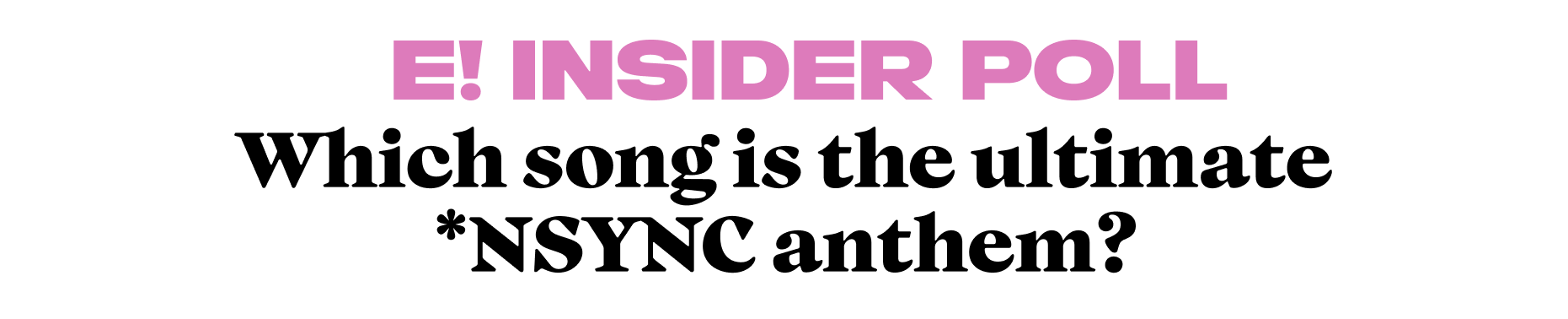 Which song is the ultimate *NSYNC anthem?