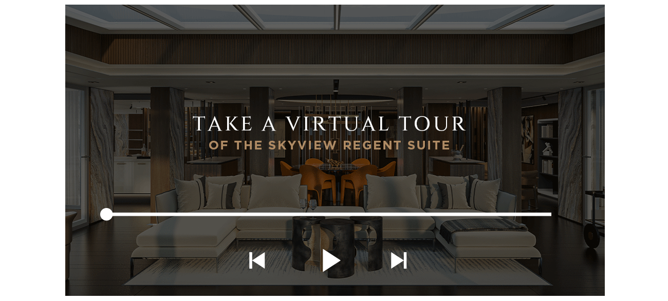 A Look at Skyview Regent Suite