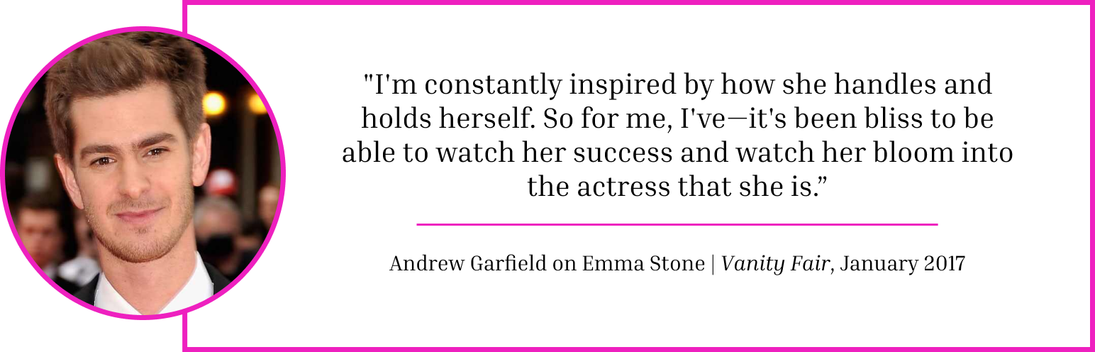 "I'm constantly inspired by how she handles and holds herself. So for me, I've—it's been bliss to be able to watch her success and watch her bloom into the actress that she is.